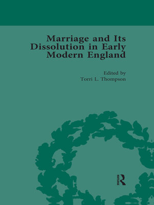 cover image of Marriage and Its Dissolution in Early Modern England, Volume 1
